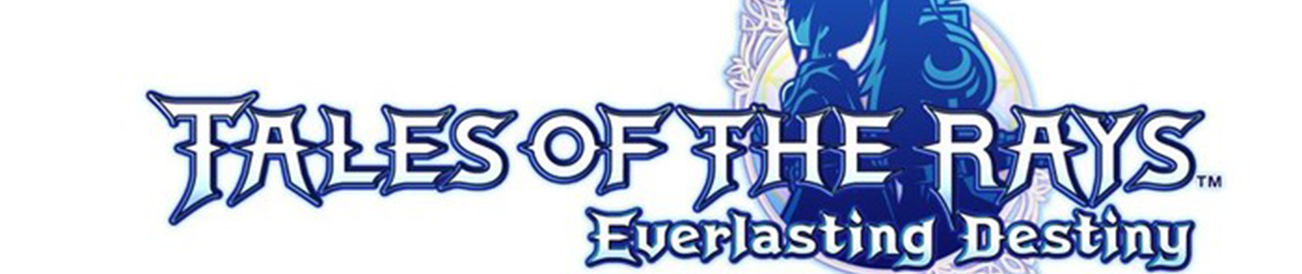 テイルズ オブ ザ レイズ エバーラスティング デスティニー
