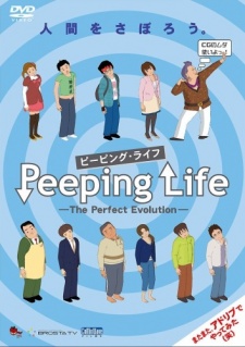 Peeping Life -The Perfect Evolution-