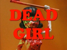 DEAD GIRL Trailer（デッド・ガール トレーラー）