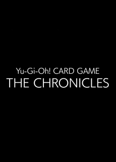 遊☆戯☆王 CARD GAME THE CHRONICLES