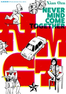 ネヴァーマインド・カムトゥゲザー