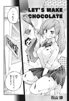 LET'S MAKE CHOCOLATE