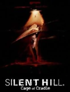 SILENT HILL -Cage of Cradle-
