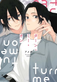 ターン・ミー・オン