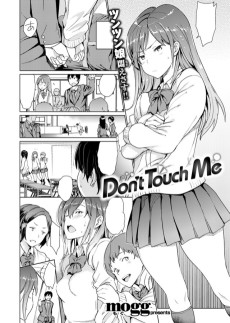 Don’t Touch Me