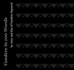 Yandere in 100 Words