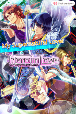 Hero in Love -My Supernatural Lover-