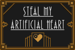 Steal My Artificial Heart