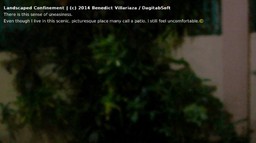 Landscaped Confinement