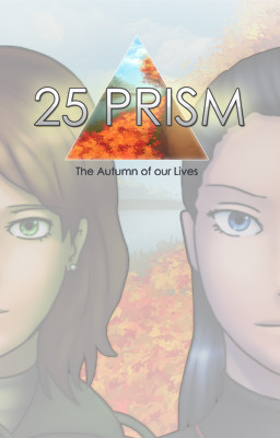 25Prism - The Autumn of our Lives