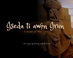 Iseda ati awon Irun (Nature of the Crown)