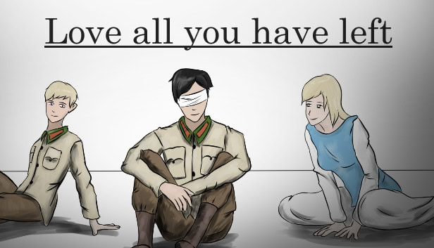 Love All You Have Left