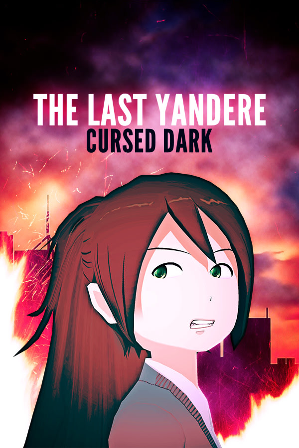 The Last Yandere