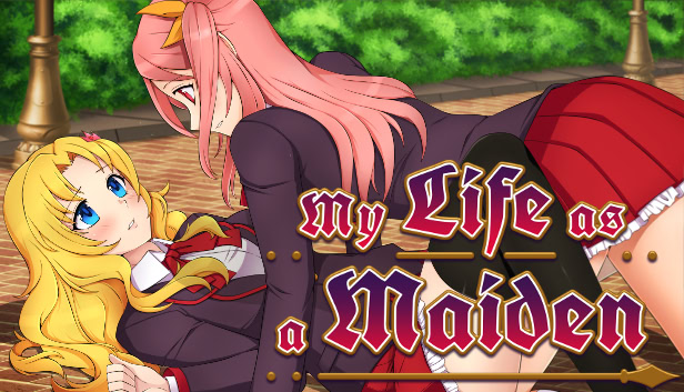 My Life as a Maiden