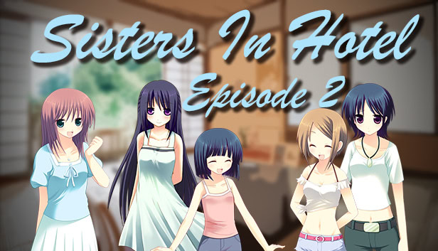 Sisters In Hotel: Episode 2