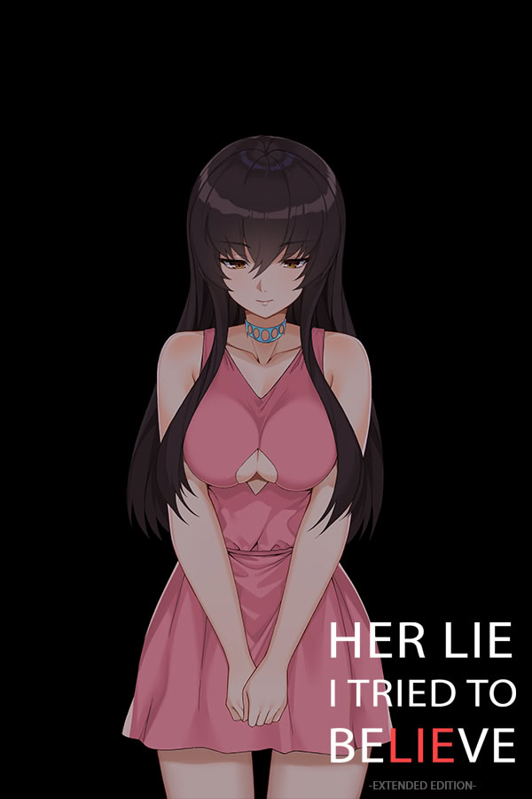 Her Lie I Tried To Believe