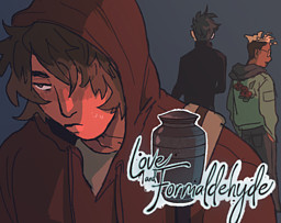 Love and Formaldehyde