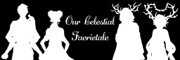 Our Celestial Faerietale