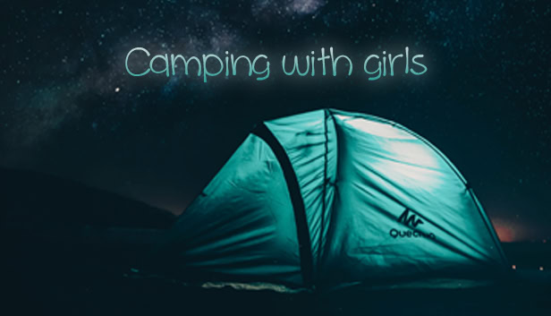 Camping with girls
