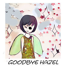 Goodbye Hazel (Spectator Round 3)