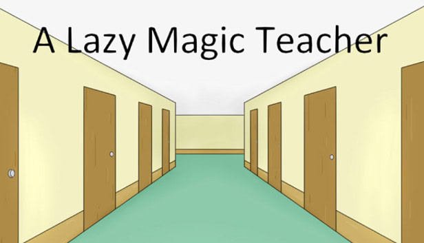 A Lazy Magic Teacher