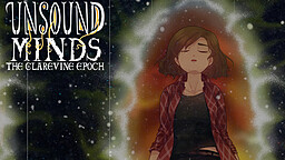 Unsound Minds: The Clarevine Epoch