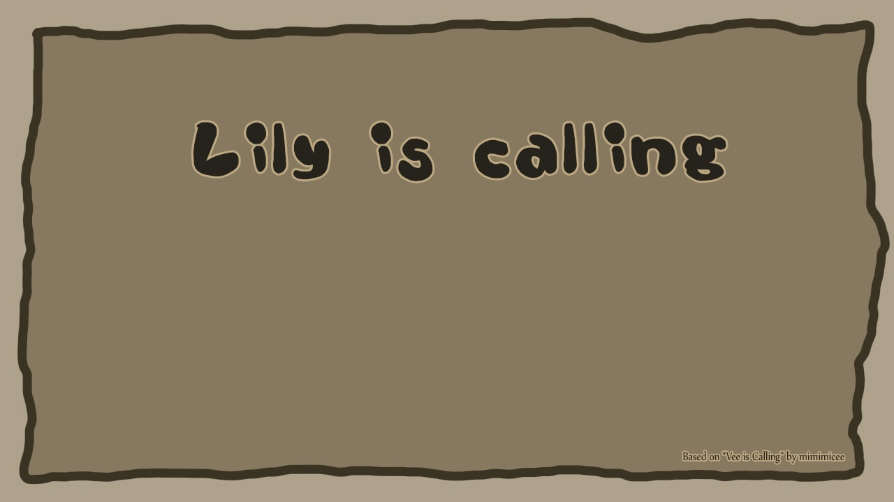 Lily Is Calling