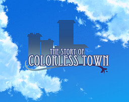 The Story of Colorless Town