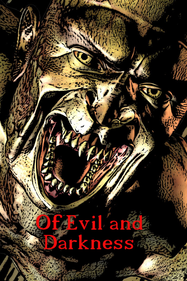 Of Evil and Darkness