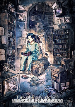 Through the Window of Bizarre Ecstasy