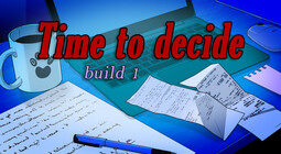 Time to decide
