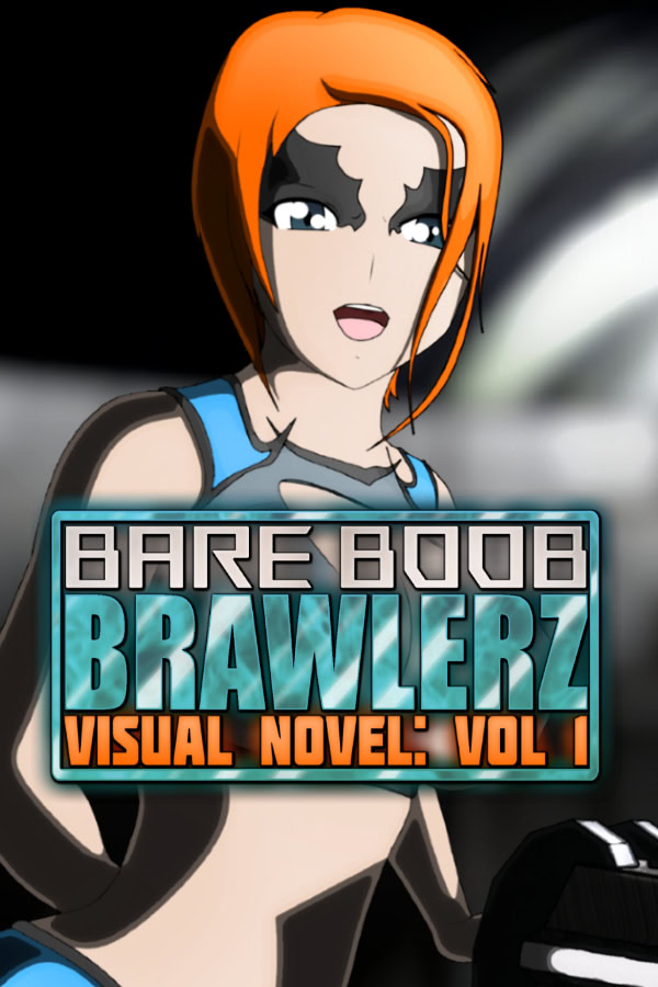 Bare Boob Brawlerz Visual Novel: Vol 1