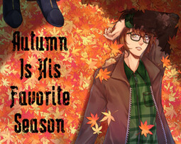 Autumn Is His Favorite Season