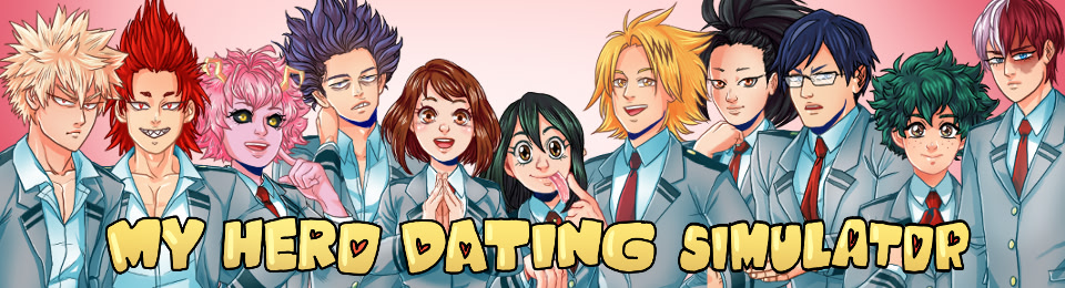My Hero Dating Simulator