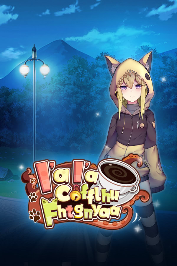 I'a'Ia Cofflhu Fhtagnyaa-邪神咖啡厅