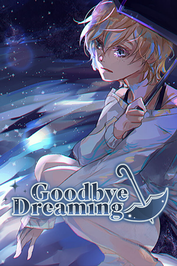 Goodbye Dreaming