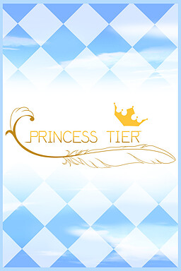 Princess Tier:Part 1