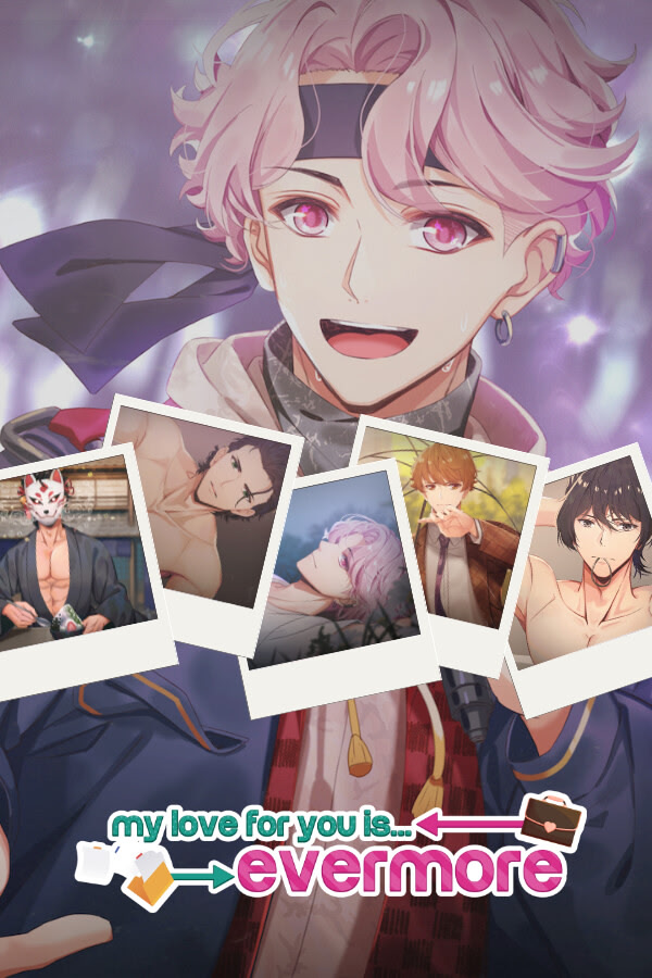 My Love for You Is Evermore