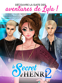 Le Secret d'Henri 2 - Vie de Star