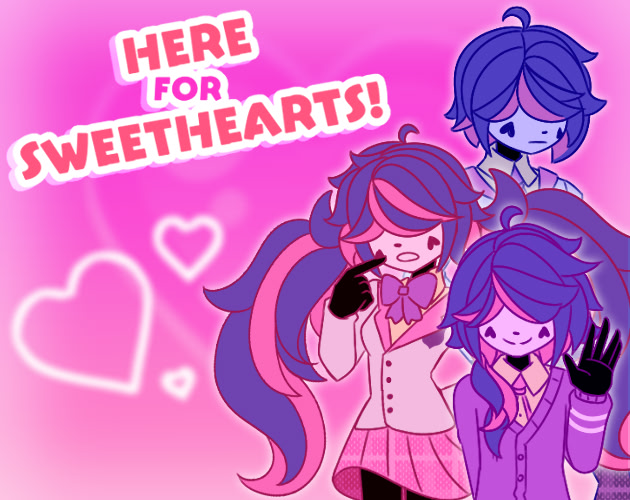 Here for Sweethearts