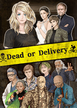 Dead or Delivery