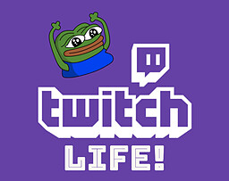 Twitch Life!