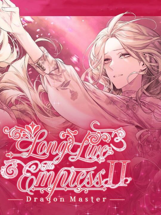 Long Live the empress Season 2 : 용의 주인