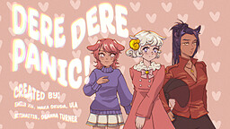 DERE DERE PANIC!