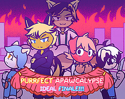 Purrfect Apawcalypse Ideal Finale!!!
