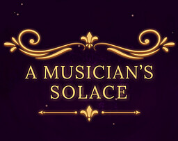 A Musician's Solace