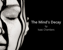 The Mind's Decay
