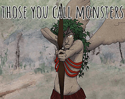 those you call monsters