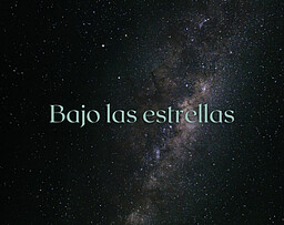 Bajo las estrellas