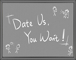 Date Us, You Won't!